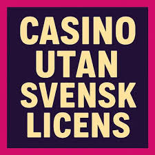 Casino Utan Svensk Licens - 10 Euro Insättning och Dess Fördelar Casino Utan Svensk Licens - 10 Euro Insättning och Dess Fördelar